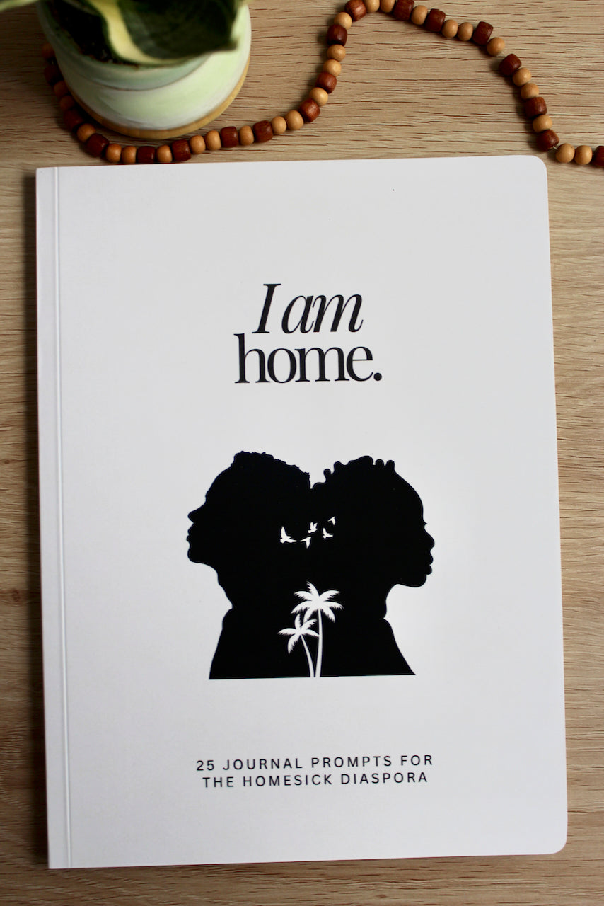 I Am Home Journal